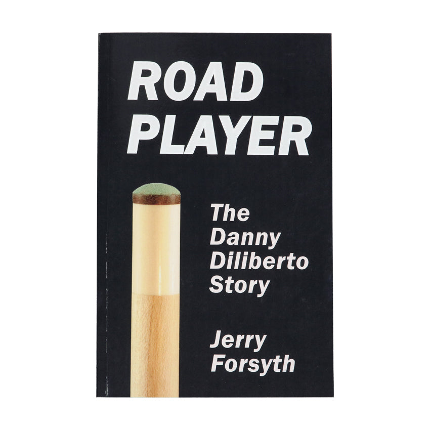 Road Player - The Danny Diliberto Story