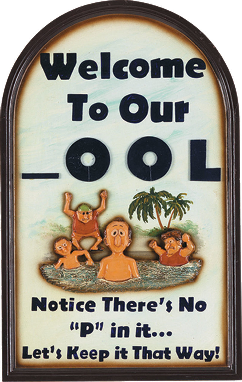 Welcome To Our OOL Outdoor Sign