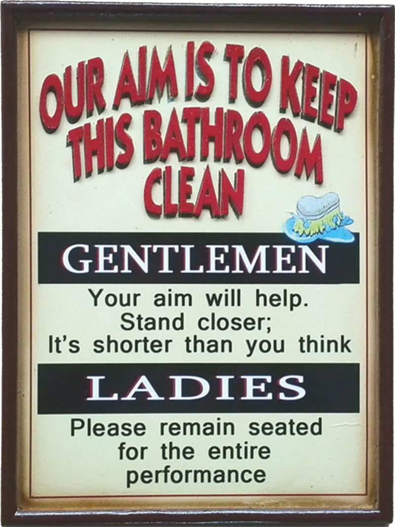 Our Aim Is To Keep This Bathroom Clean 3D Sign