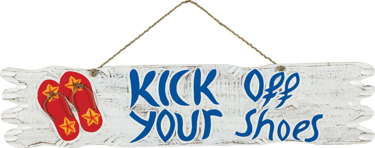 Kick Off Your Shoes Outdoor Sign